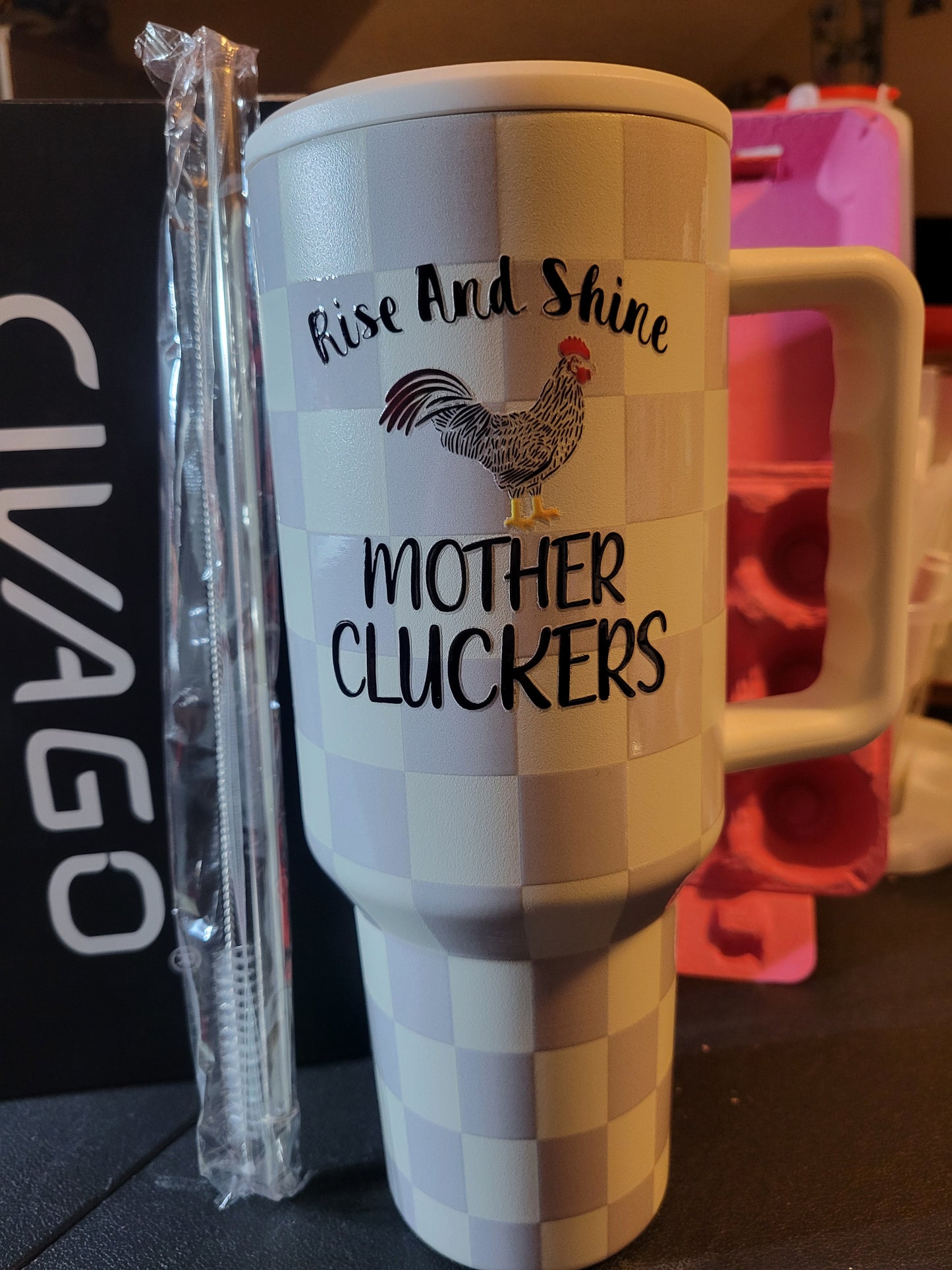 40 oz Insulated "Rise and Shine Mother Cluckers" Cup, made by Civago