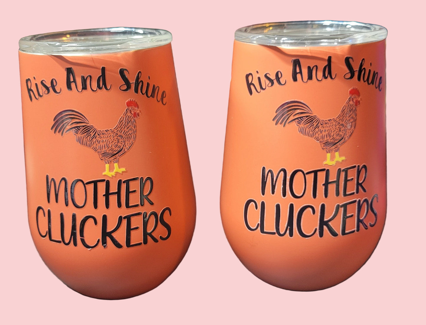 RISE AND SHINE WINE TUMBLER