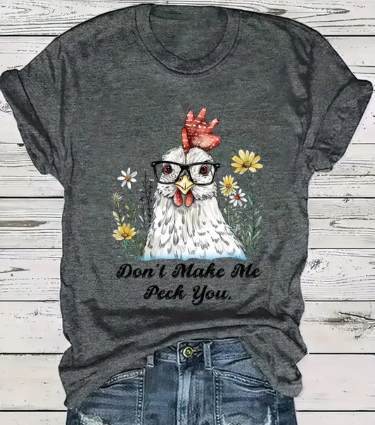 Women's T-Shirt (Don't Make Me Peck You.)