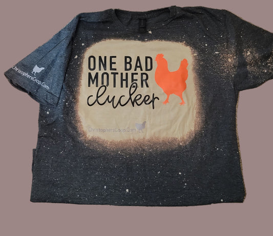 2XL GRAPHIC T-SHIRT "Bad Mother Clucker"