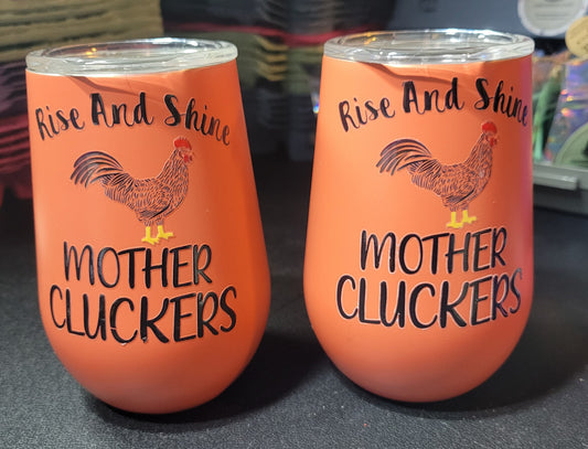 RISE AND SHINE WINE TUMBLER